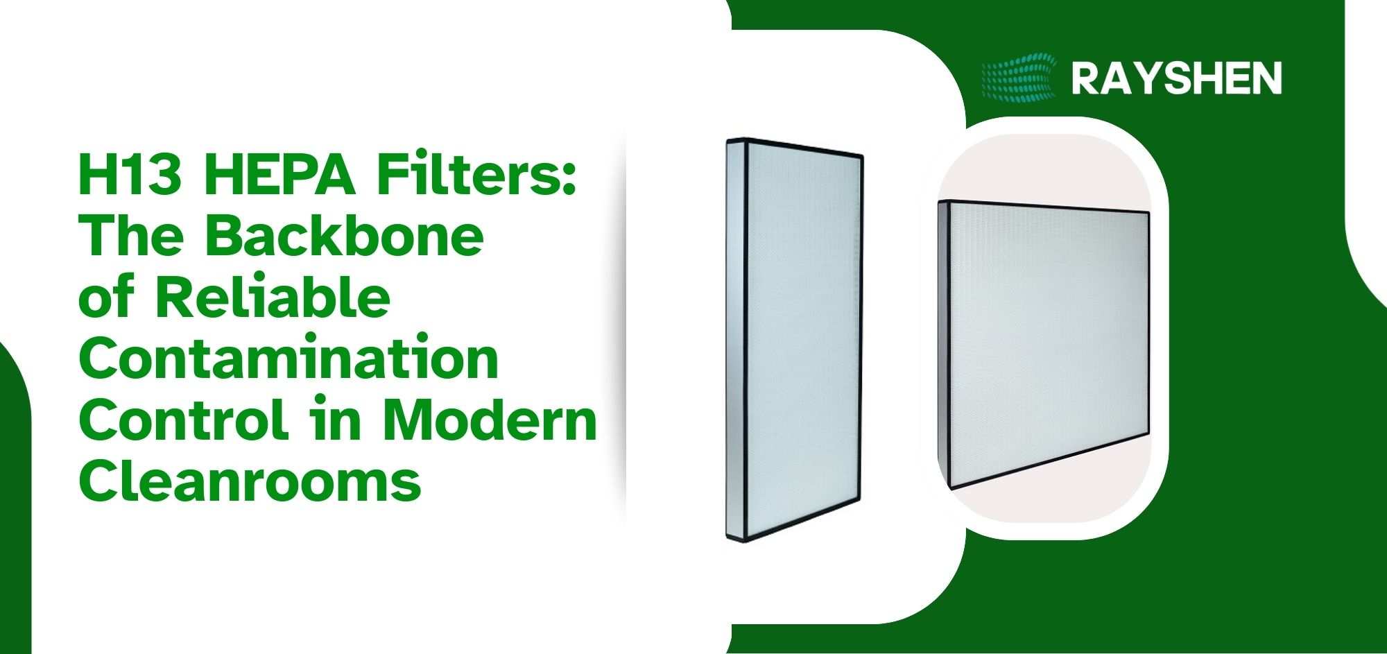 H13 HEPA Filters: The Backbone of Reliable Contamination Control in Modern Cleanrooms